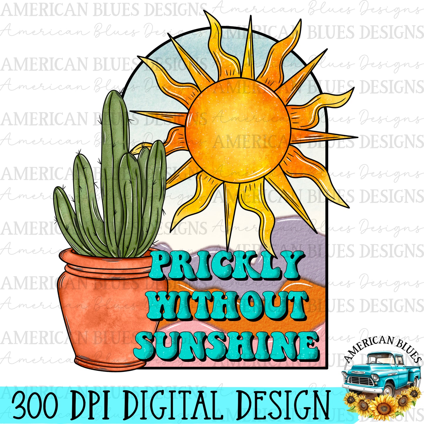 Prickly without sunshine | American Blues Designs