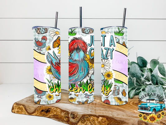Just a crazy chicken lady 20 oz tumbler wrap