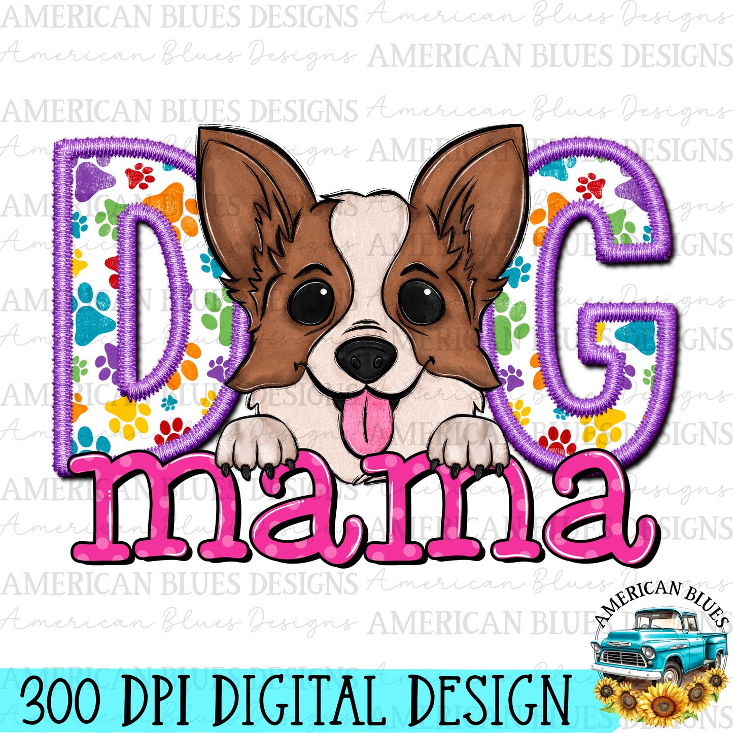 Dog mama Corgi digital design | American Blues Design