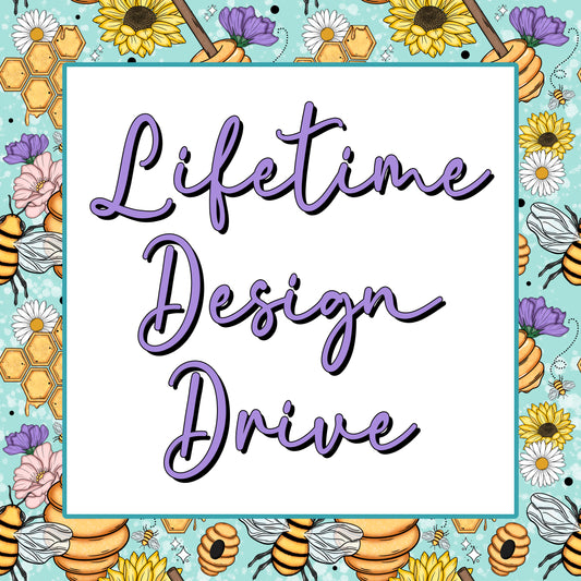 Lifetime Access Design Drive