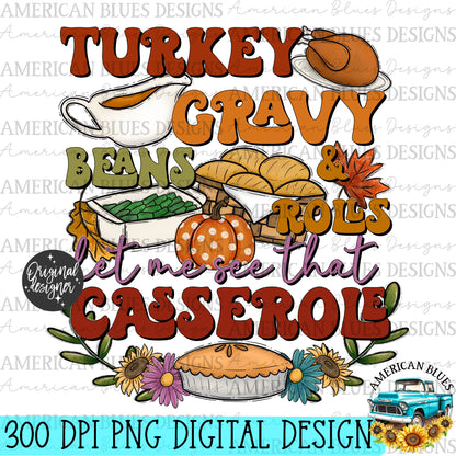 Turkey, gravy beans & rolls let me see that casserole digital design | American Blues Designs