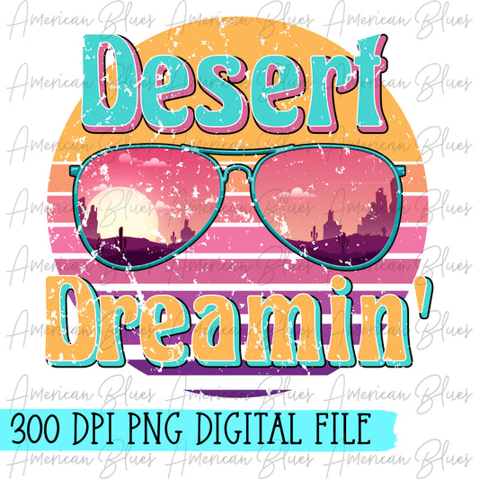 Desert Dreamin' DIGITAL