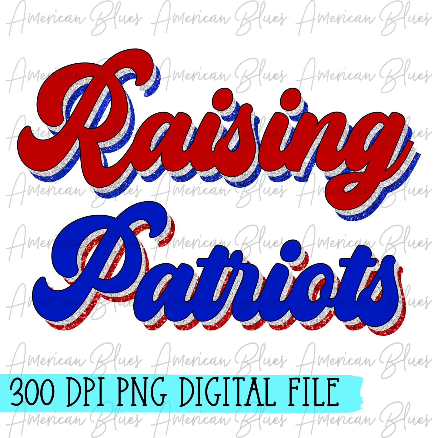 Raising Patriots DIGITAL