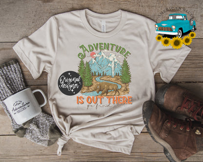 Adventure is out there, go find it- distressed & regular version