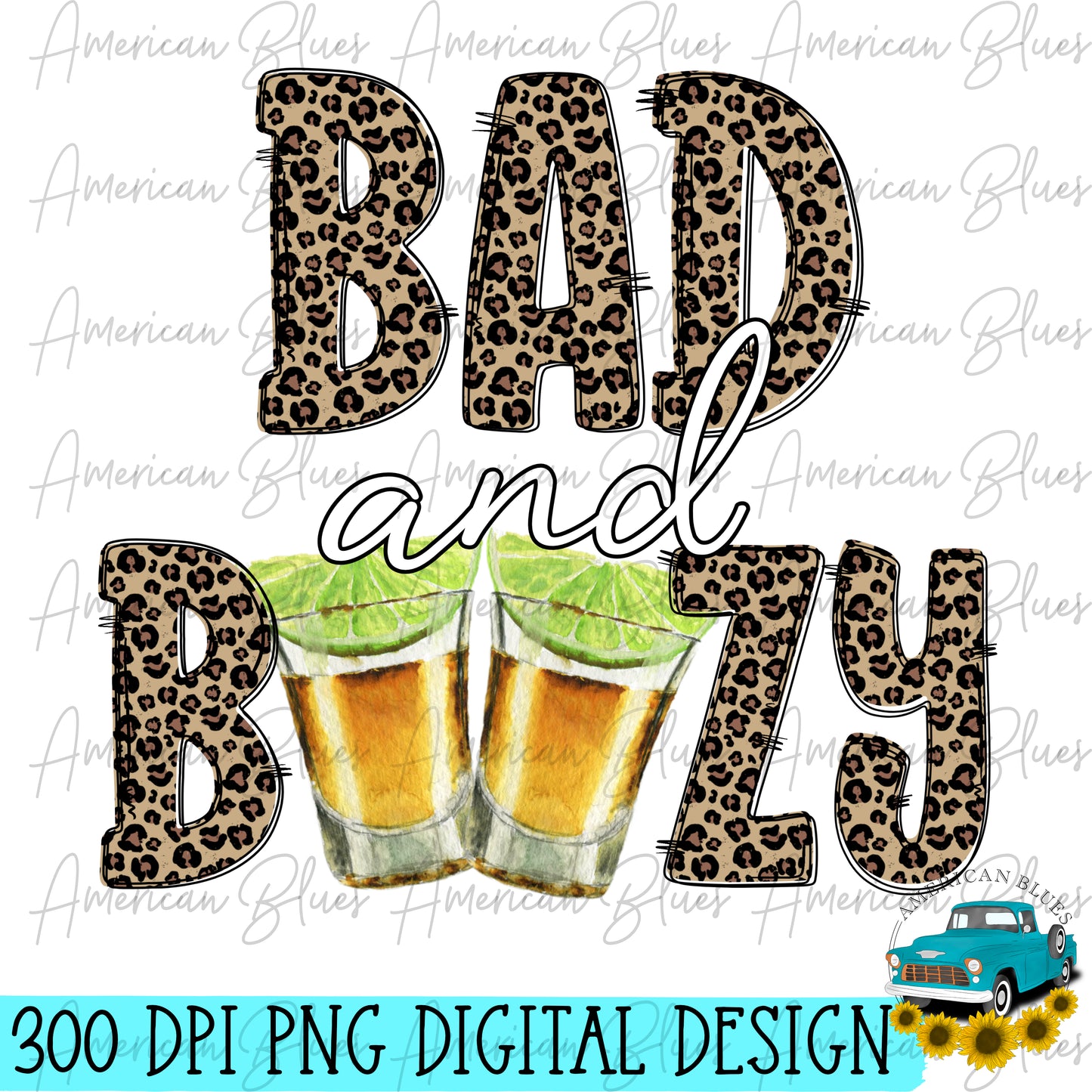 Bad and Boozy- tequila