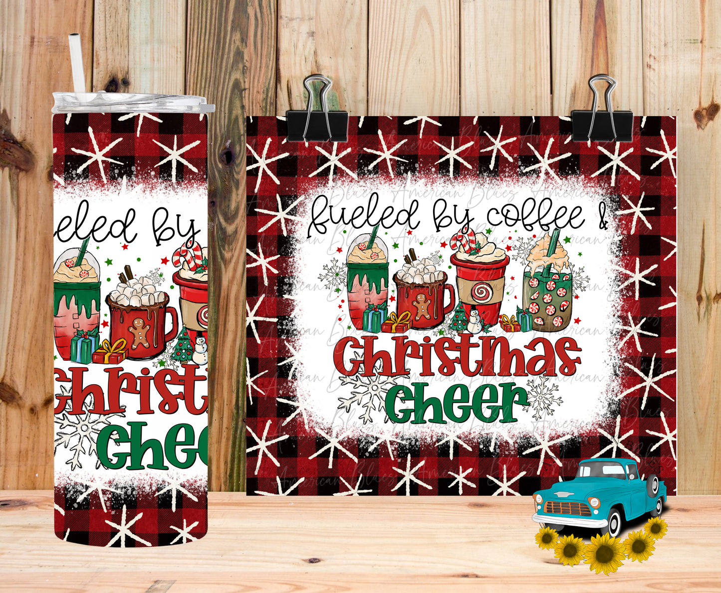 Fueled by coffee & Christmas Cheer TUMBLER WRAP
