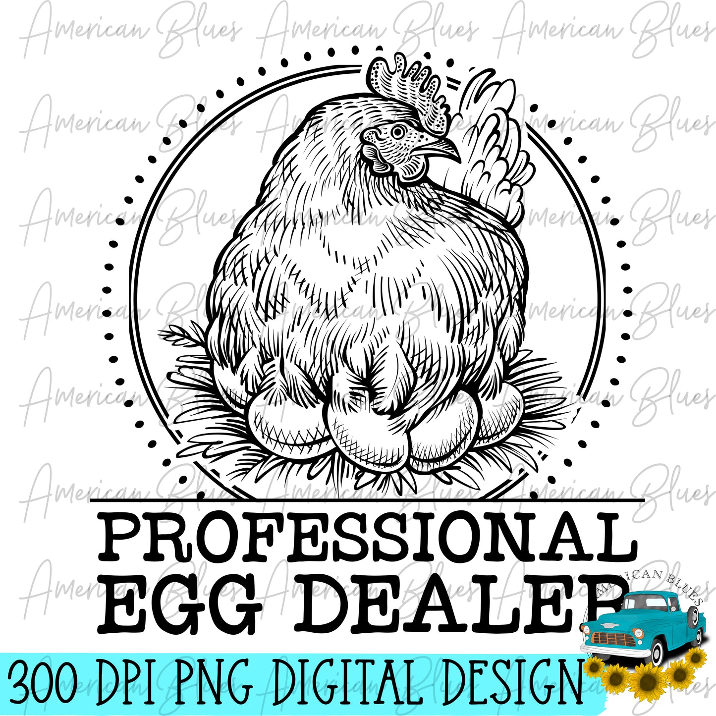 Professional Egg Dealer 2- single color hen black & white version included
