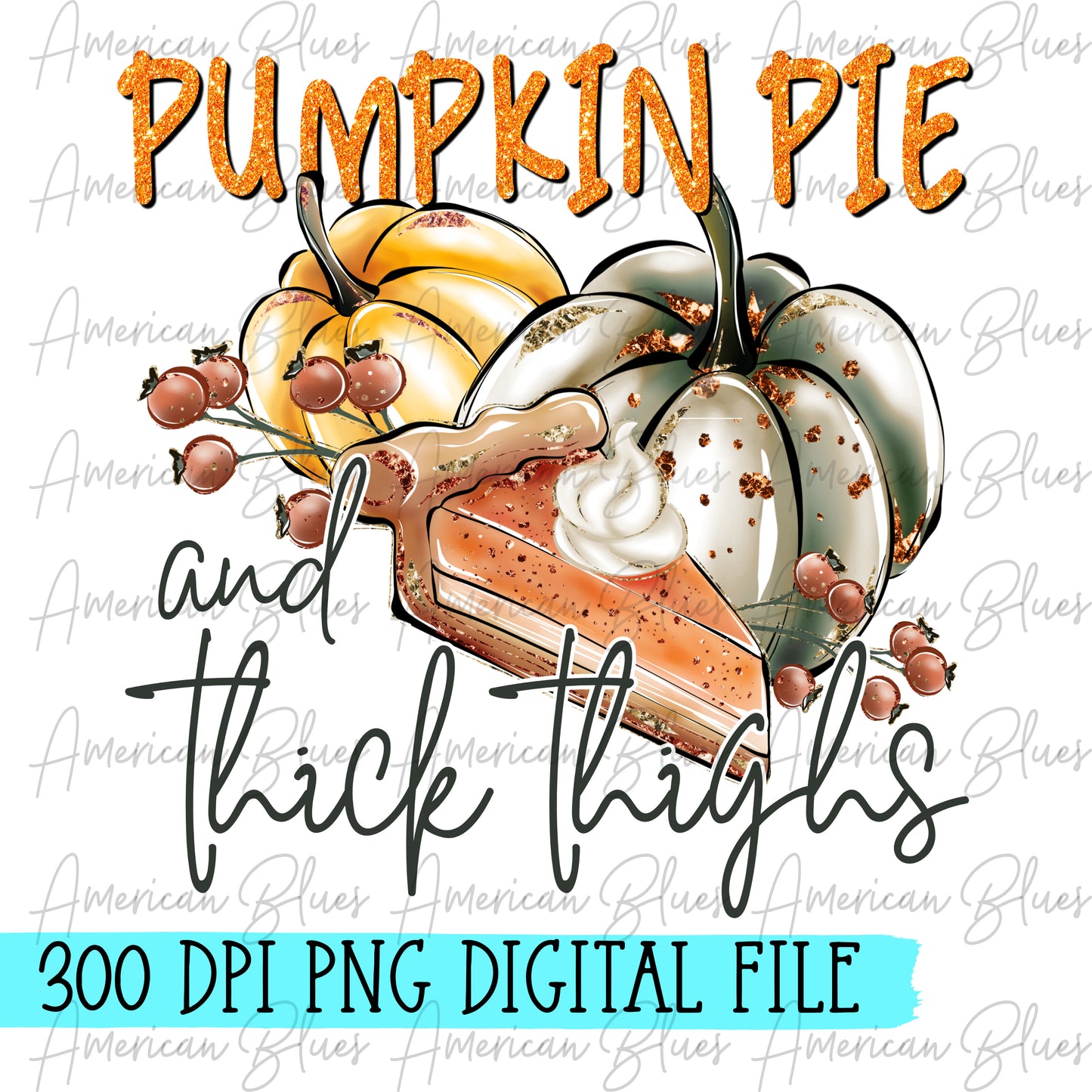 Pumpkin Pie & Thick Thighs